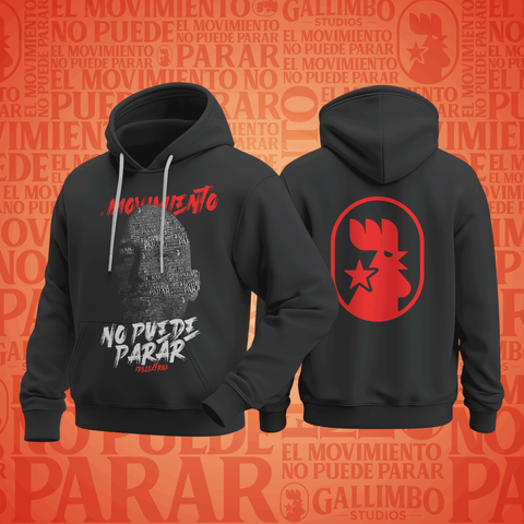 Gallimbo El Movimiento No Puede Parar Hoodie